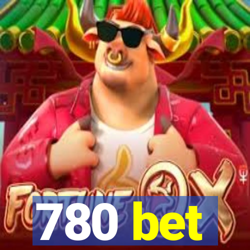 780 bet